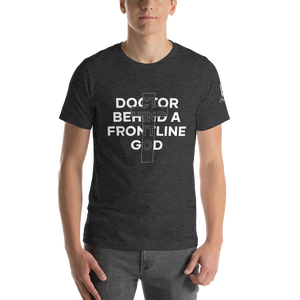 Chayil BOSS Doctor Behind a Frontline God Motif Slogan Short-Sleeve Unisex T-Shirt || Printed Tees