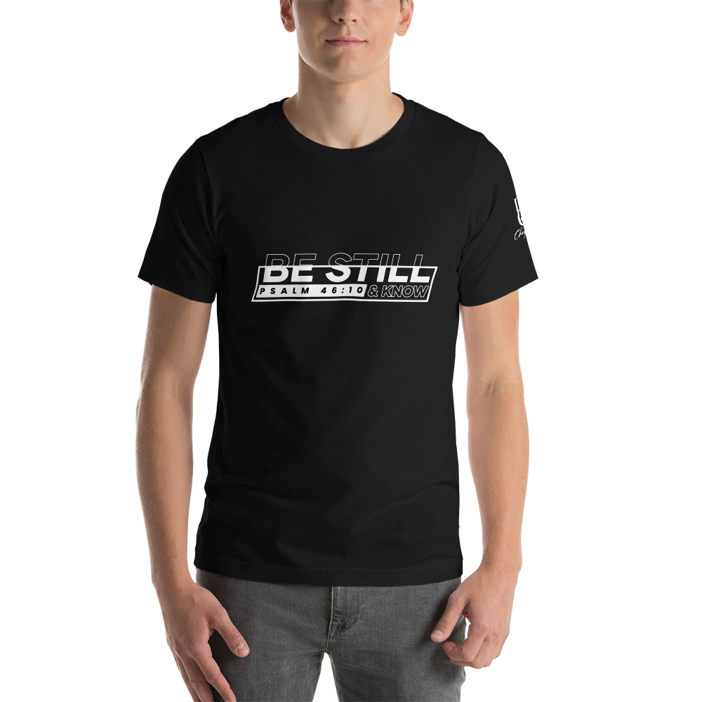 Chayil BOSS Be Still & Know Motif Slogan Short-Sleeve Unisex T-Shirt || Printed Tees